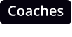 Coaches