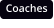 Coaches