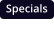 Specials