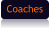 Coaches